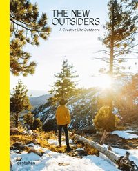 bokomslag The New Outsiders: A Creative Life Outdoors