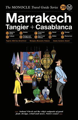 Monocle Travel Guide to Marrakech