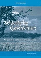 Schlesische Geschichten 1