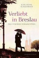 Karl-Heinz Schaudienst - Verliebt in Breslau, Häftad