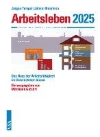 Jürgen Tempel, Juhani Ilmarinen, Marianne Giesert - Arbeitsleben 2025, Inbunden