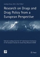 Dirk J. Korf, Ludwig Kraus - Research on Drugs and Drug Policy from a European Perspective: Selected Readings from the 15th International Conference of the European Society for So, Häftad
