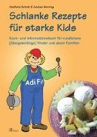 bokomslag Schlanke Rezepte für starke Kids