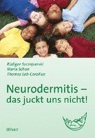 bokomslag Neurodermitis - das juckt uns nicht!