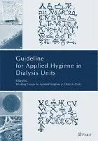 Pabst Science Publishers - Guideline for Applied Hygiene in Dialysis Units, Häftad. Tillgänglighet: Tillfälligt slut