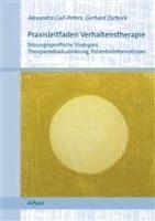 Alexandra Gall-Peters, Gerhard Zarbock - Praxisleitfaden Verhaltenstherapie, Häftad
