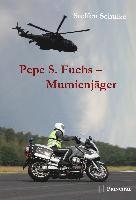bokomslag Pepe S. Fuchs - Mumienjäger