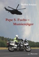 bokomslag Pepe S. Fuchs - Mumienjäger