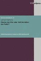 Lothar Mertens - Priester Der Klio Oder Hofchronisten Der Partei?: Kollektivbiographische Analysen Zur Ddr-Historikerschaft, Häftad