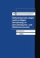 bokomslag Schadensersatz Wegen Unberechtigter Verwarnung Im Immaterialg Ter- Und Wettbewerbsrecht