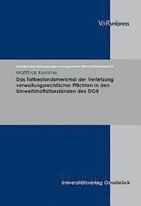 Matthias Kemme, Roland Schmitz - OsnabrA"cker Abhandlungen zum gesamten Wirtschaftsstrafrecht., Inbunden