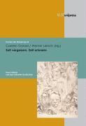 Carsten Gansel - Zeit Vergessen, Zeit Erinnern: Hans Fallada Und Das Kulturelle Gedachtnis, Inbunden
