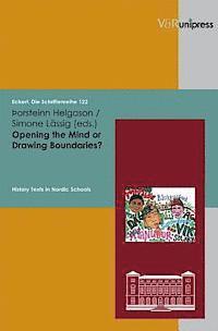 bokomslag Opening the Mind or Drawing Boundaries?: History Texts in Nordic Schools