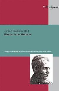 Jurgen Egyptien - Literatur in Der Moderne: Jahrbuch Der Walter-Hasenclever-Gesellschaft Bd. 6 (2008/2009), Häftad