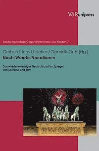 Gerhard Jens Ludeker, Dominik Orth - Nach-Wende-Narrationen, Inbunden