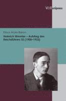 bokomslag Heinrich Himmler - Aufstieg Des Reichsfuhrers SS (1900-1933)