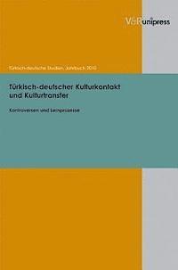bokomslag Turkisch-deutscher Kulturkontakt und Kulturtransfer