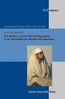 Michael Bernsen - Der Mythos Von Der Weisheit Agyptens in Der Franzosischen Literatur Der Moderne, Inbunden