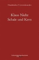 bokomslag Schale Und Kern