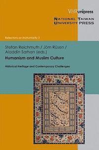 Humanism and Muslim Culture: Historical Heritage and Contemporary Challenges
