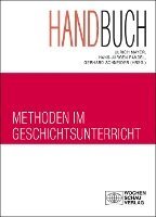 Ulrich Mayer, Hans-Jürgen Pandel, Gerhard Schneider - Handbuch Methoden im Geschichtsunterricht, Häftad