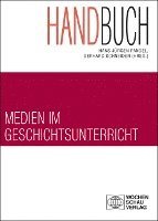 bokomslag Handbuch Medien im Geschichtsunterricht