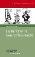 bokomslag Die Karikatur im Geschichtsunterricht