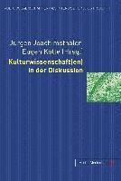 bokomslag Kulturwissenschaft(en) in Der Diskussion