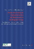Actas Do Coloquio Comemorativo Do Nascimento de Miguel Torga