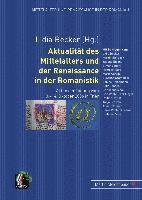 bokomslag Aktualitaet Des Mittelalters Und Der Renaissance In Der Romanistik