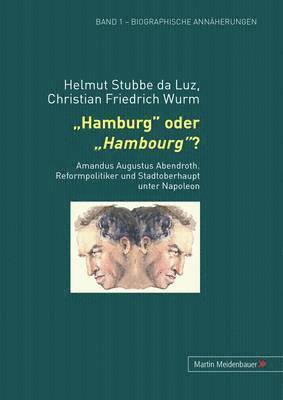 Helmut Stubbe Da Luz, Christian F Wurm - Hamburg Oder Hambourg?, Häftad