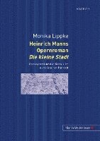 Heinrich Manns Opernroman Die Kleine Stadt
