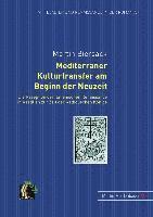 bokomslag Mediterraner Kulturtransfer Am Beginn Der Neuzeit