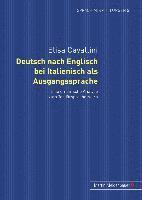 bokomslag Deutsch Nach Englisch Bei Italienisch Als Ausgangssprache