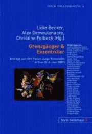 Lidia Becker, Alex Demeulenaere, Christine Felbeck - Grenzgaenger & Exzentriker, Inbunden