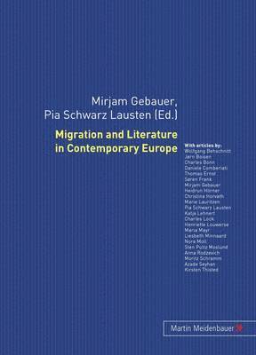 Migration and Literature in Contemporary Europe 1