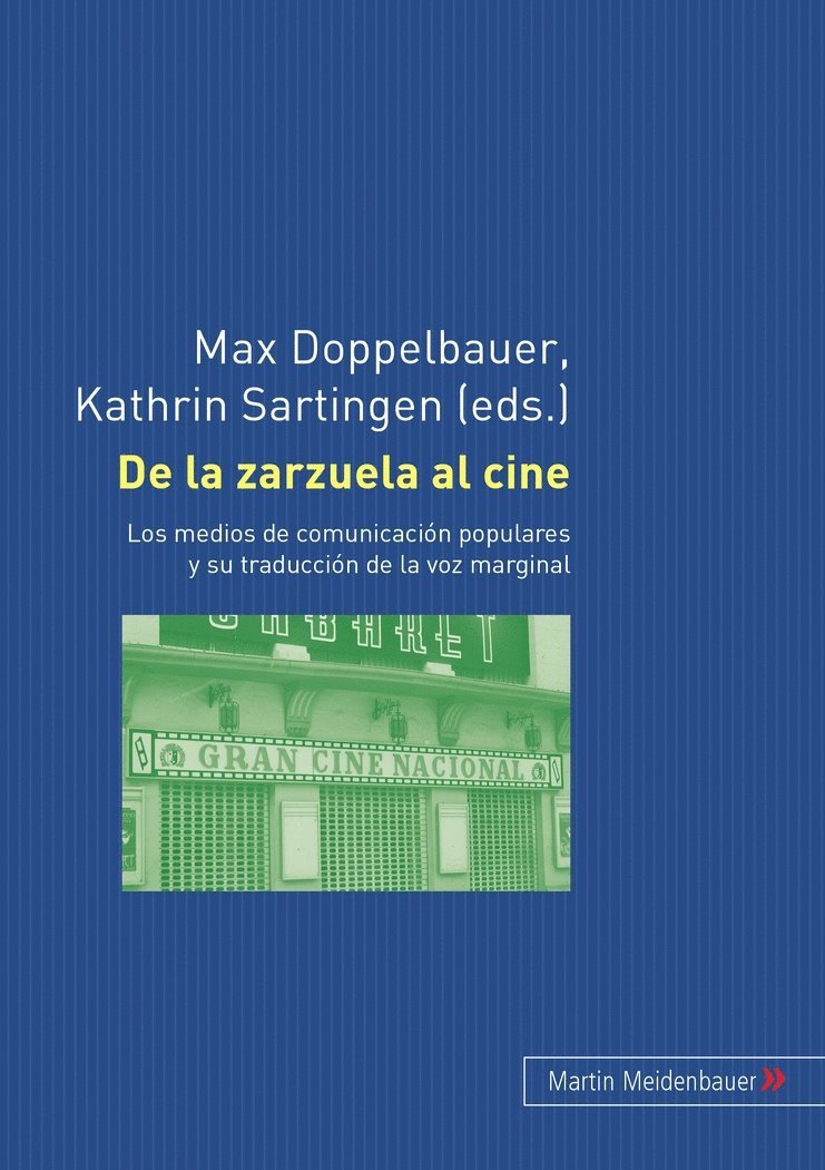 Max Doppelbauer, Kathrin Sartingen - De la zarzuela al cine, Häftad