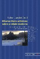 Volker Jaeckel - Olhares Litero-Artisticos Sobre a Cidade Moderna, Häftad