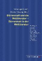 bokomslag Duerrenmatt Und Die Weltliteratur - Duerrenmatt In Der Weltliteratur