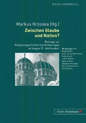 Markus Krzoska - Zwischen Glaube und Nation?, Häftad