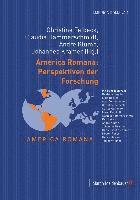America Romana: Perspektiven Der Forschung