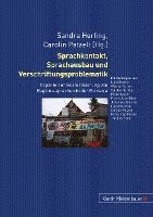 bokomslag Sprachkontakt, Sprachausbau Und Verschriftungsproblematik