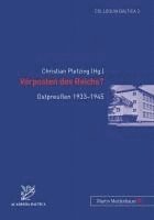 bokomslag Vorposten Des Reichs?: Ostpreußen 1933-1945