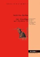 bokomslag Der Anschlag Auf Olympia '72: Die Politischen Reaktionen Auf Den Internationalen Terrorismus in Deutschland