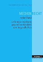 bokomslag Unlautere Werbung Gegenueber Kindern Und Jugendlichen