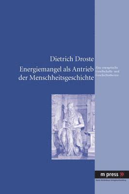 bokomslag Energiemangel ALS Antrieb Der Menschheitsgeschichte