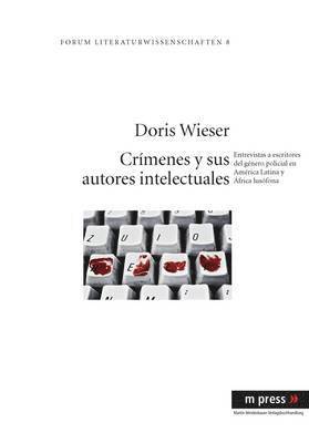 Crmenes Y Sus Autores Intelectuales 1