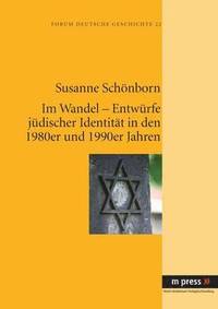 bokomslag Im Wandel - Entwuerfe Juedischer Identitaet in Den 1980er Und 1990er Jahren