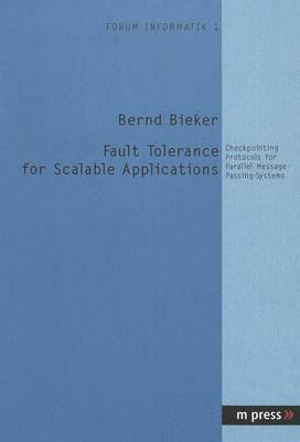 Fault Tolerance for Scalable Applications 1