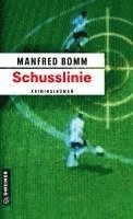 Schusslinie 1